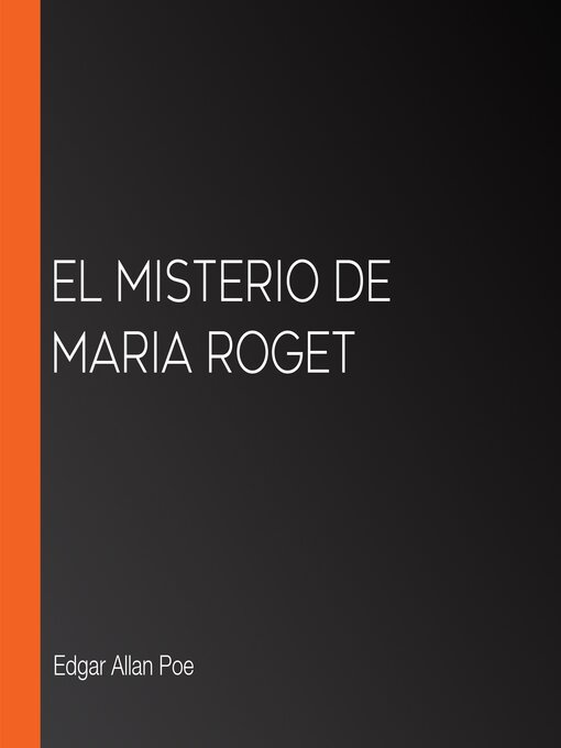 Title details for El misterio de Maria Roget by Edgar Allan Poe - Available